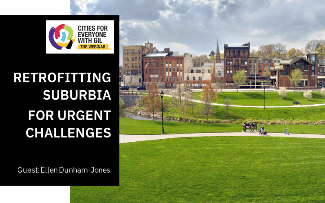 Retrofitting Suburbia for Urgent Challenges