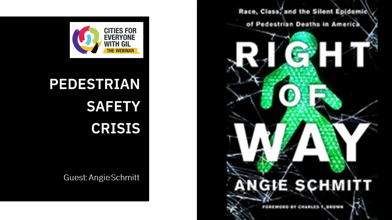 Angie Schmitt • Pedestrian Safety Crisis