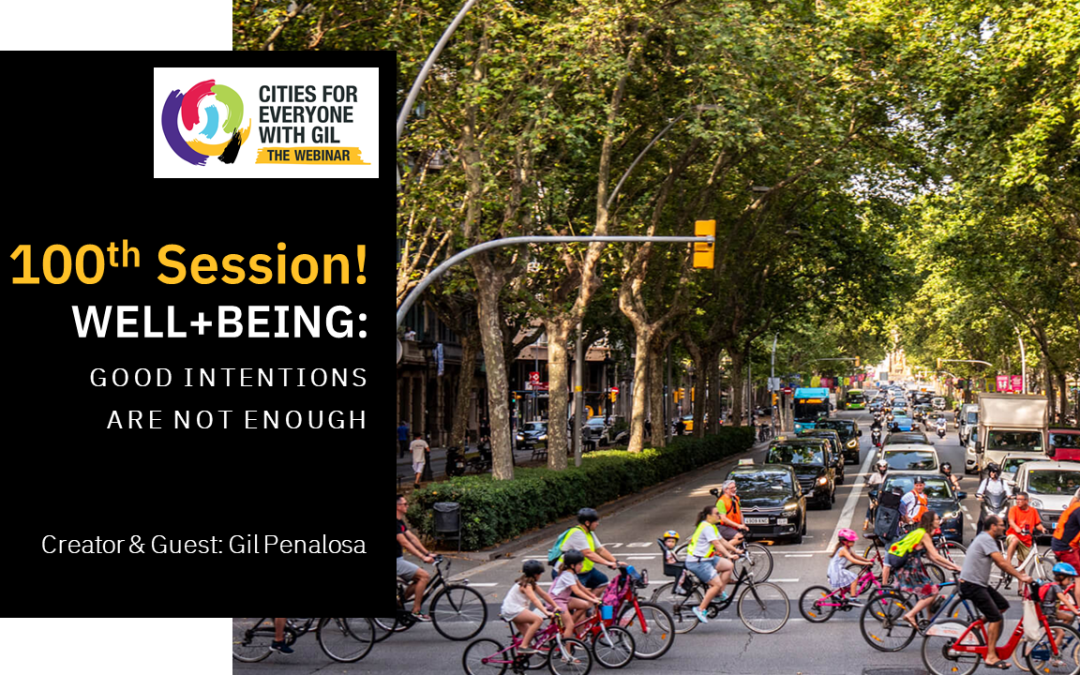 Well+Being: Good Intentions are Not Enough