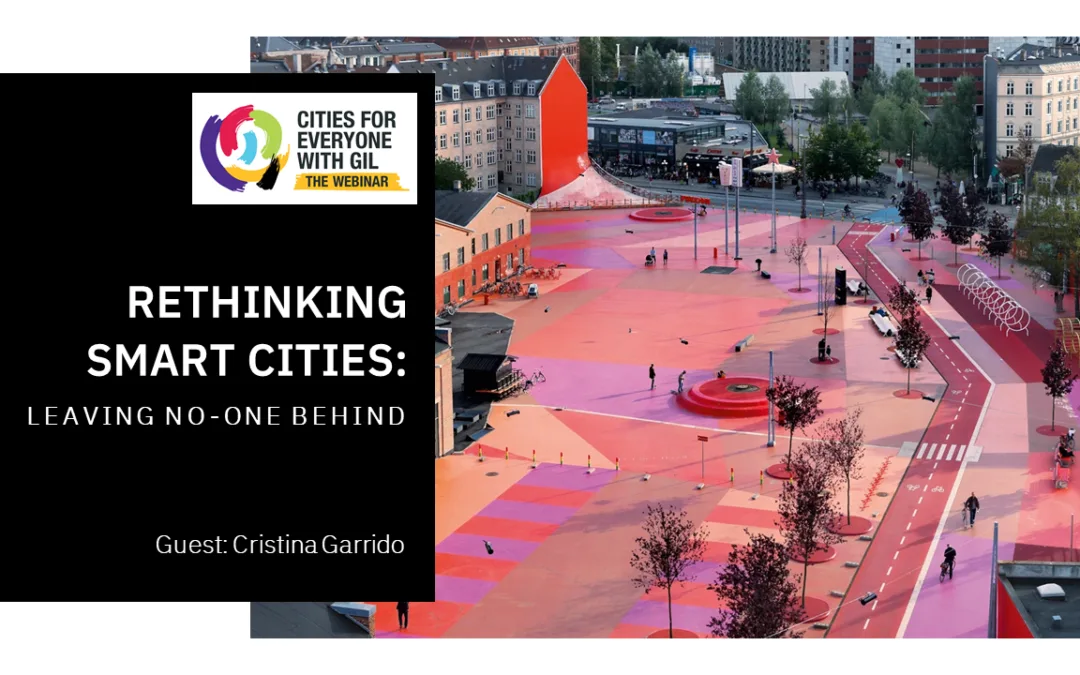 Cristina Garrido, CEO Anteverti • Rethinking Smart Cities. Leaving no-one behind.