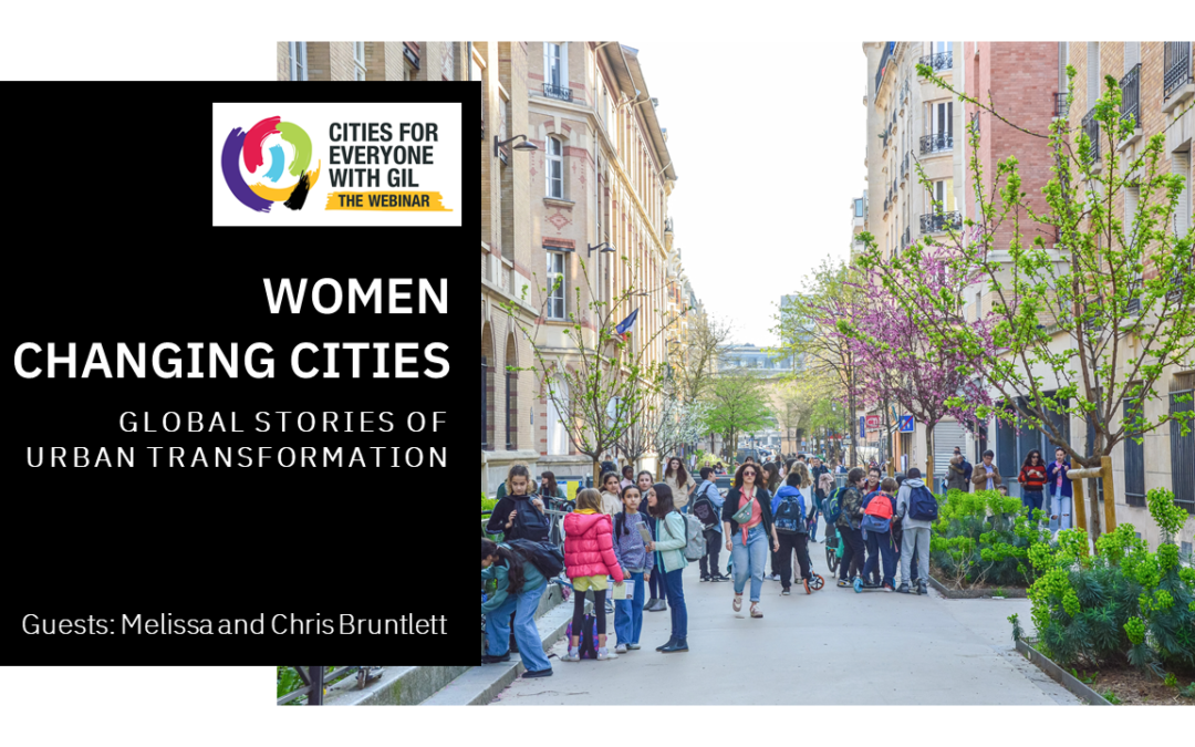 Chris & Melissa Bruntlett • Women Changing Cities: Global Stories of Urban Transformation