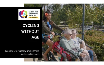 Ole Kassow and Pernille Vedersø Bussone • Cycling Without Age: The Right to Wind in Your Hair