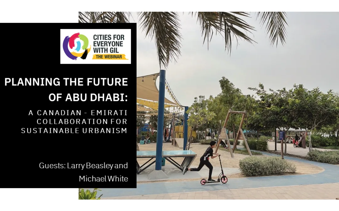 Larry Beasley, Michael White • Planning the Future of Abu Dhabi