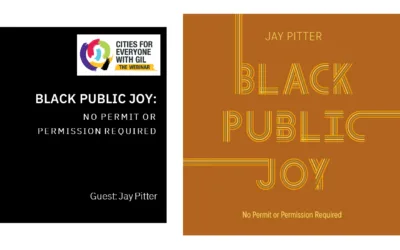 Jay Pitter • Black Public Joy: No Permit or Permission Required