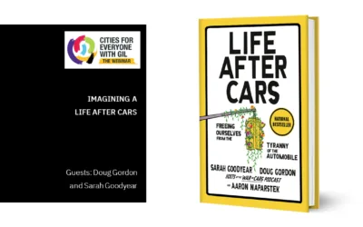 Doug Gordon & Sarah Goodyear • Imagining a Life After Cars