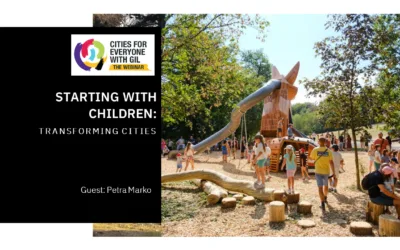 Petra Marko • Starting with Children: From Everyday Places to Transforming Cities